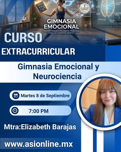 Curso: Gimnasia Emocional y Neurociencia, con la Mtra. Elizabeth Barajas, martes 8 de septiembre, 7:00 PM